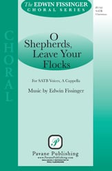 O Shepherds, Leave Your Flocks SATB choral sheet music cover